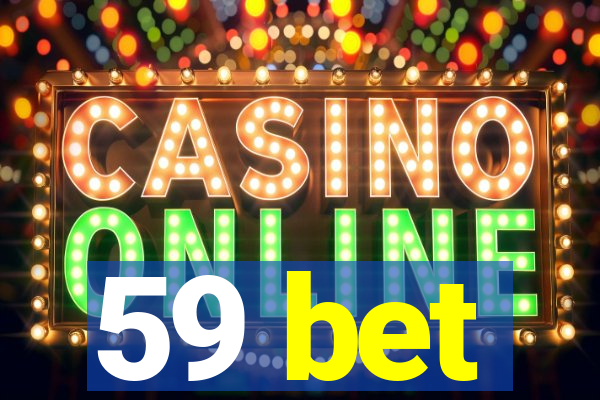 59 bet